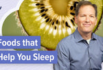 The Best Foods for Sleep